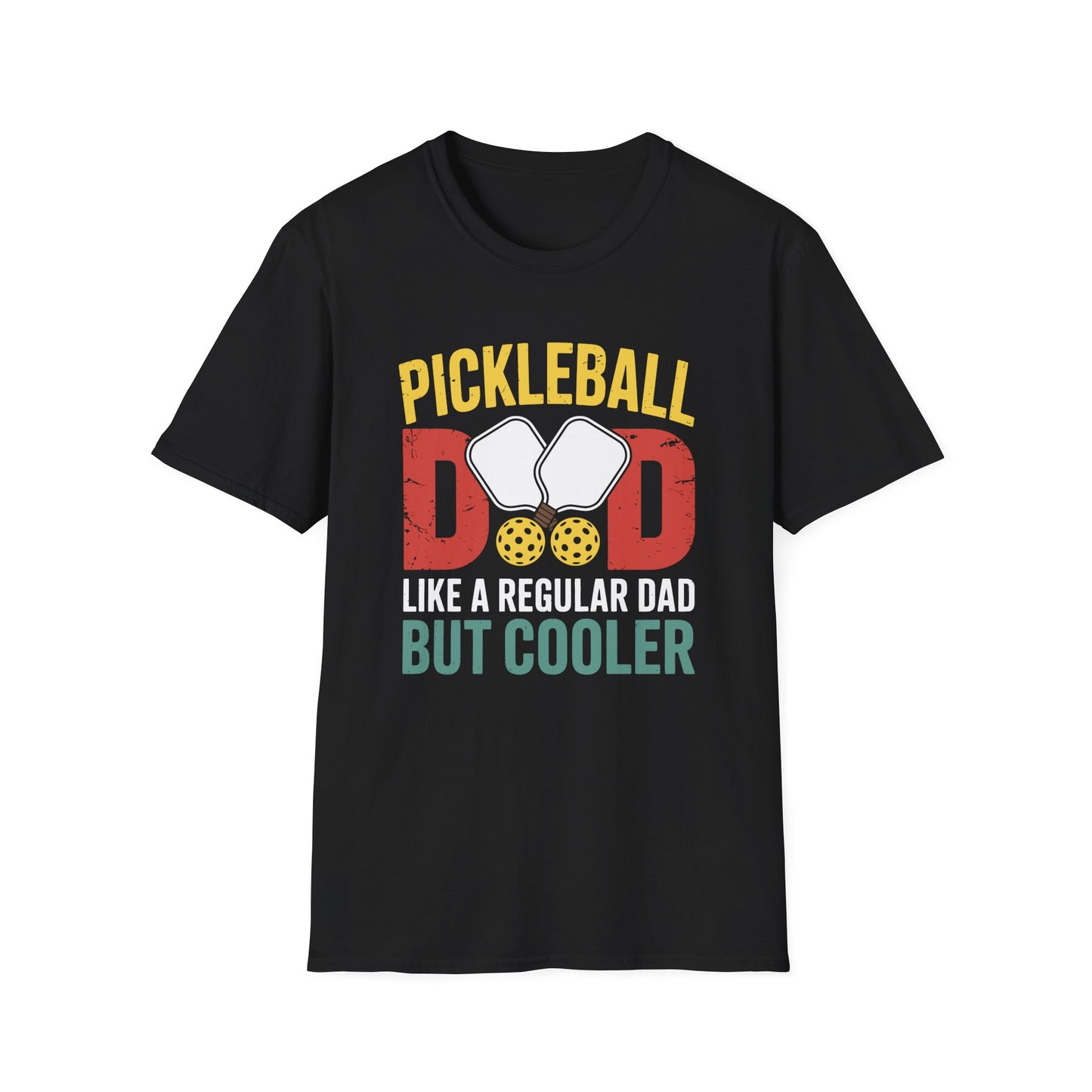 Pickleball Dad - Like a Normal Dad but Cooler T-Shirt