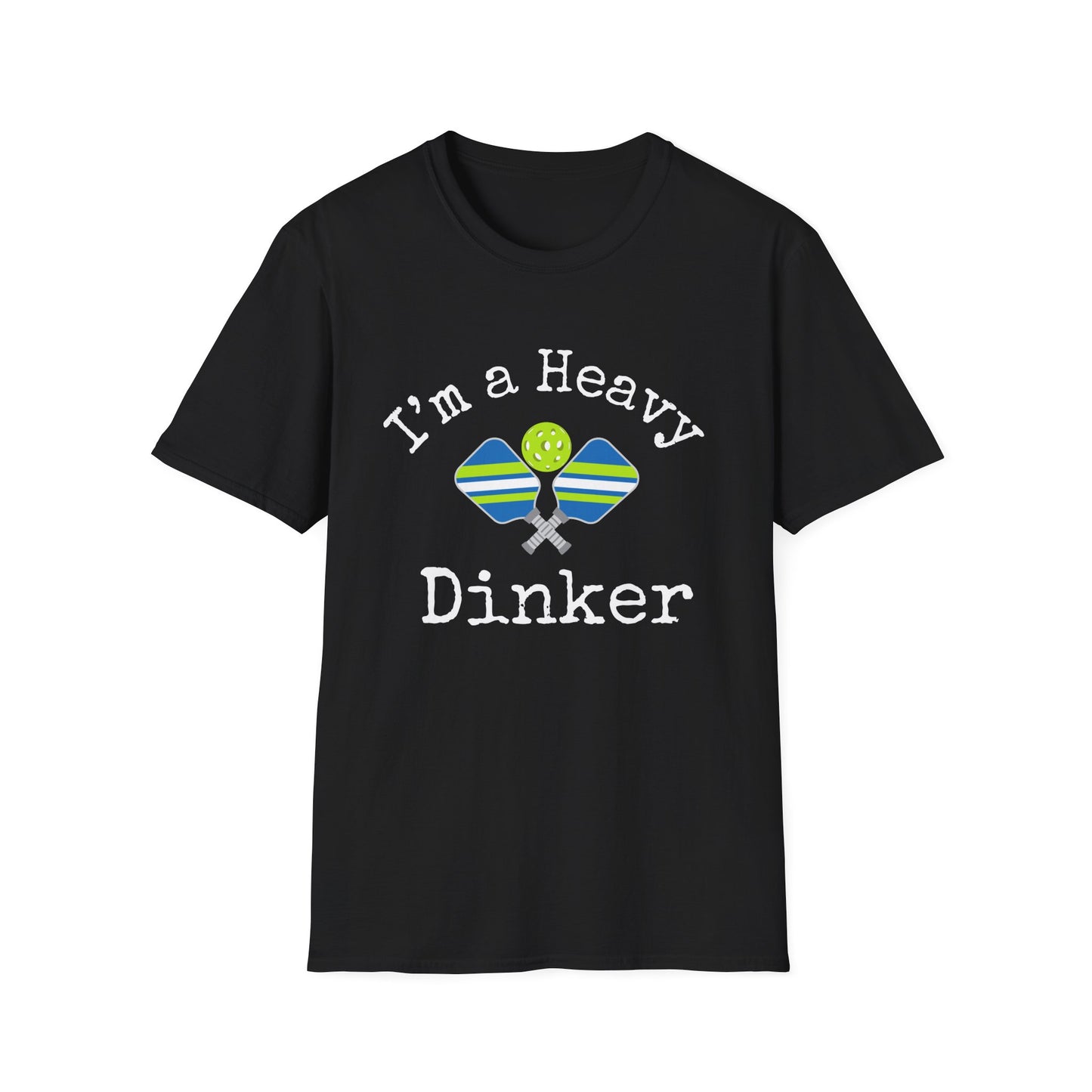 I'm a Heavy Dinker Pickleball T-Shirt