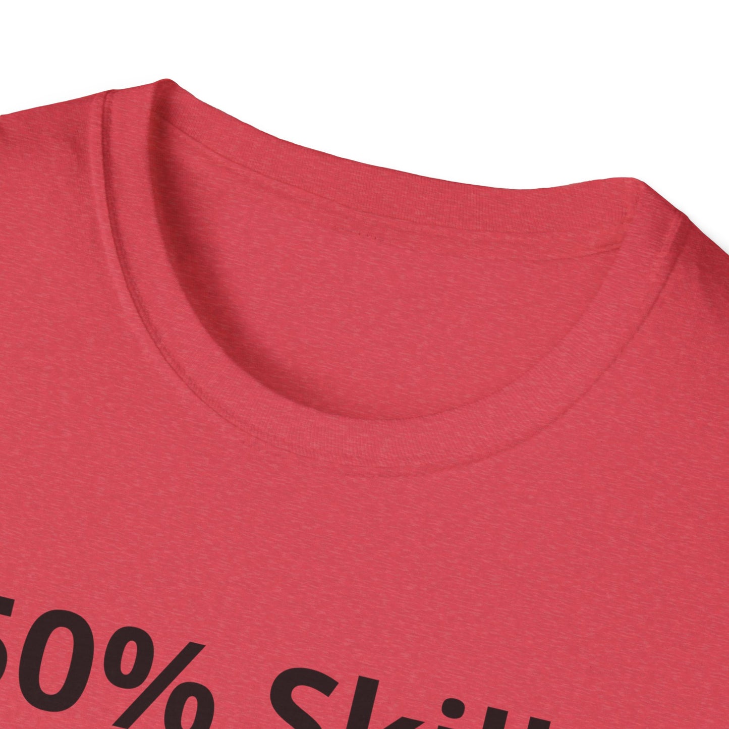 Pickleball - 50% Skill, 50% Pretending my Knee Doesn't Hurt T-Shirt