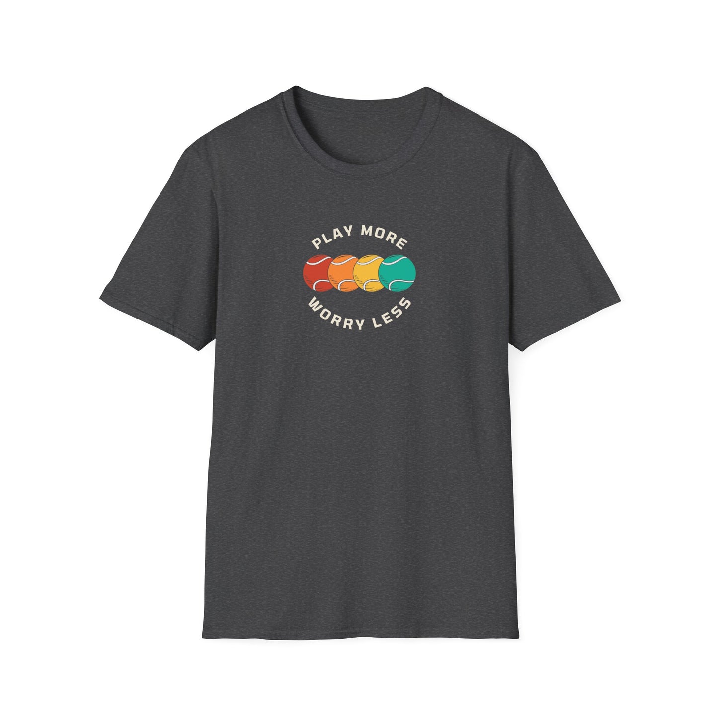 Play More (Tennis) Worry Less T-Shirt