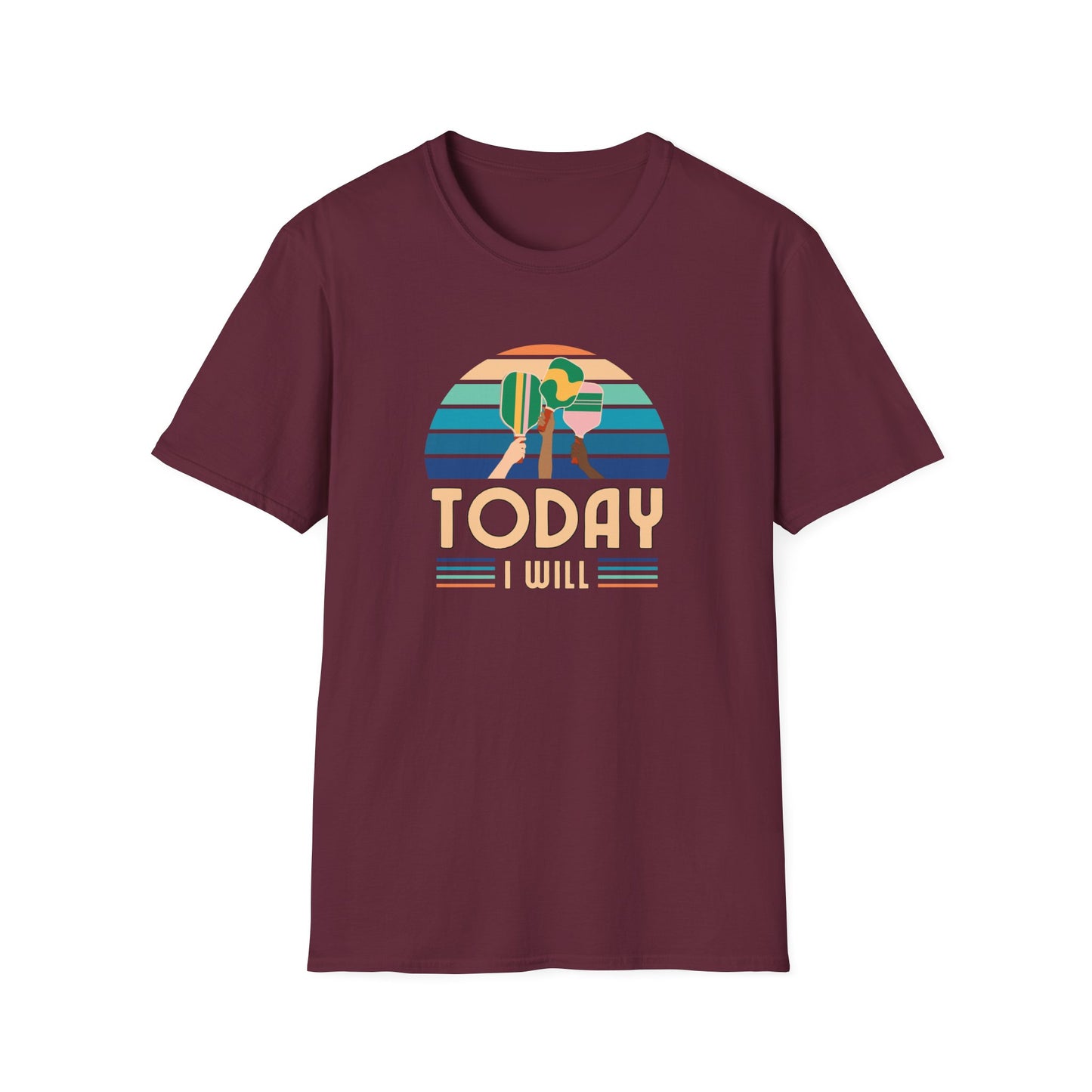 Today I Will (Play Pickleball) T-Shirt
