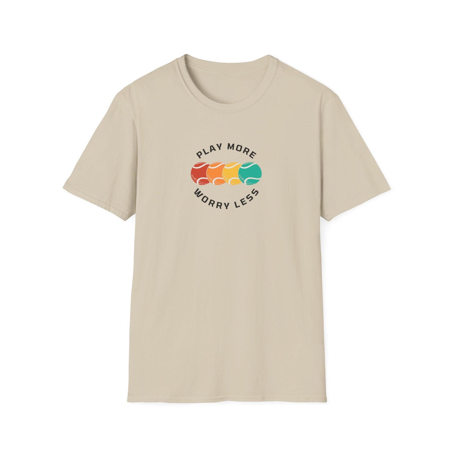 Play More (Tennis) Worry Less T-Shirt