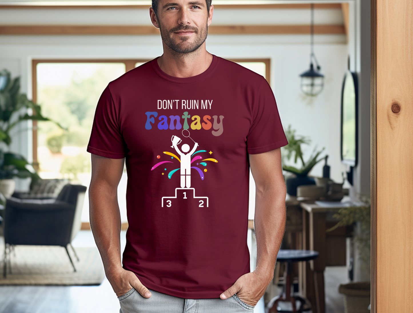Badminton Don't Ruin my Fantasy TShirt