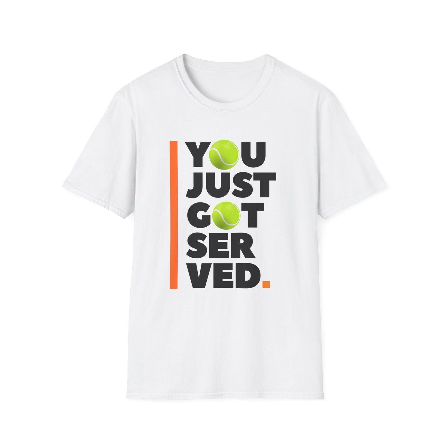 Bold Tennis You Just Got Served T-Shirt