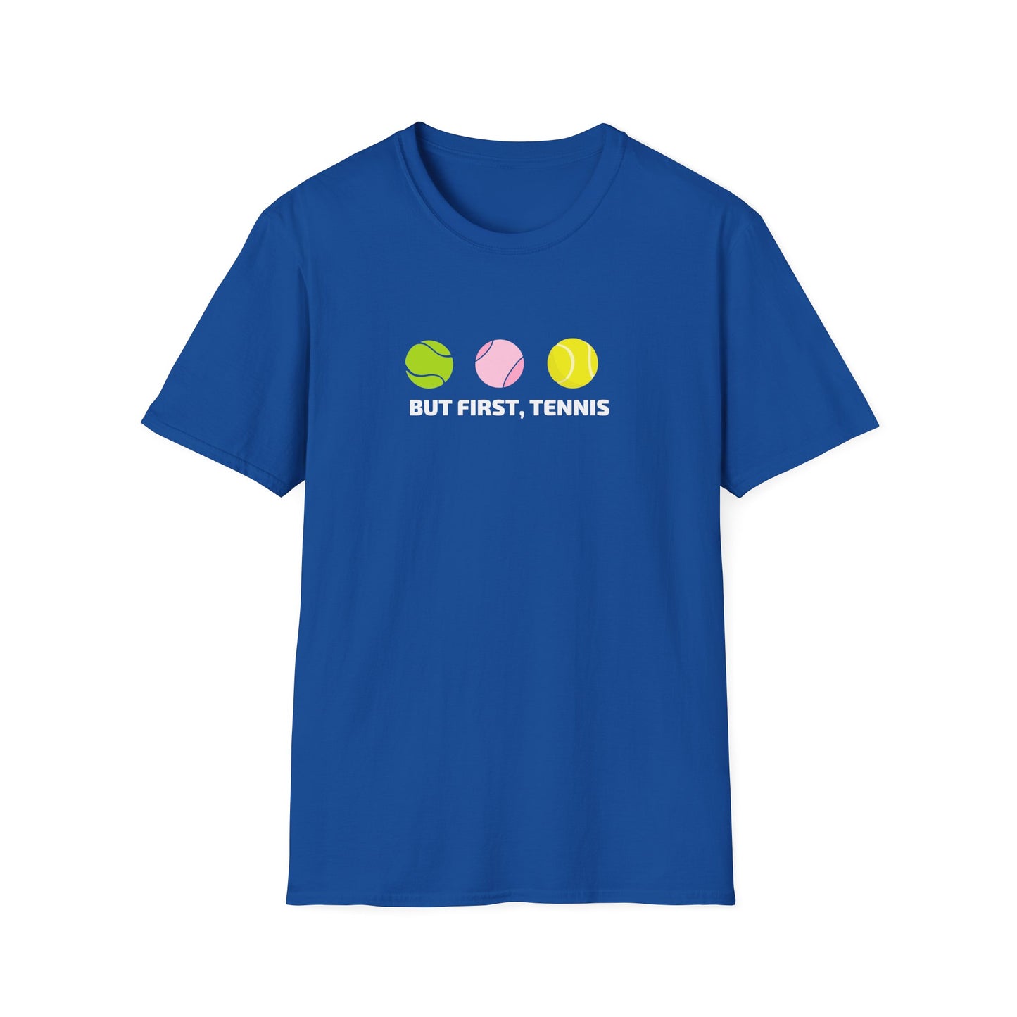But First Tennis T-Shirt