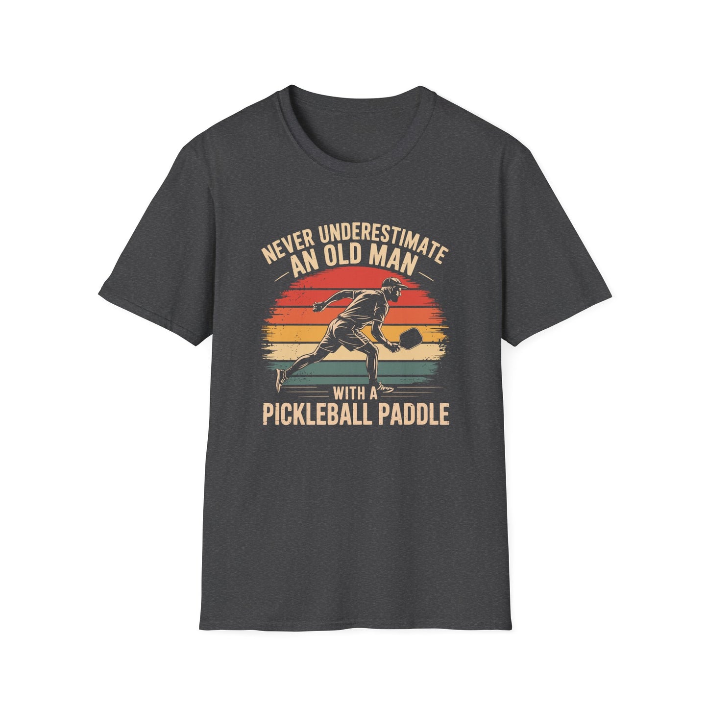 Never Underestimate an Old Man With a Pickleball Paddle T-Shirt
