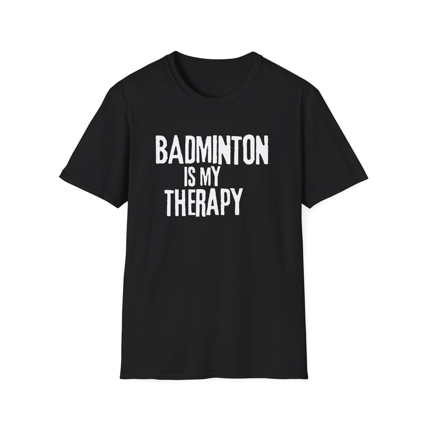 Badminton is my Therapy T-Shirt