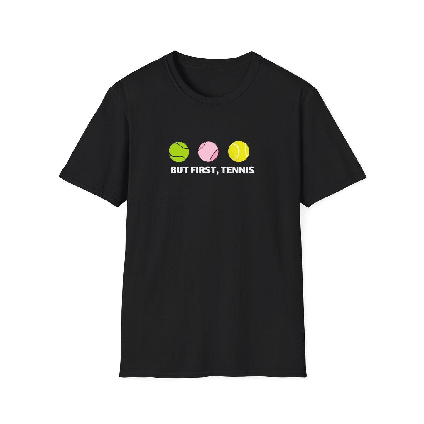 But First Tennis T-Shirt
