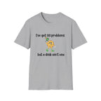 I Got 99 Problems But a Dink Ain't One Pickleball T-Shirt