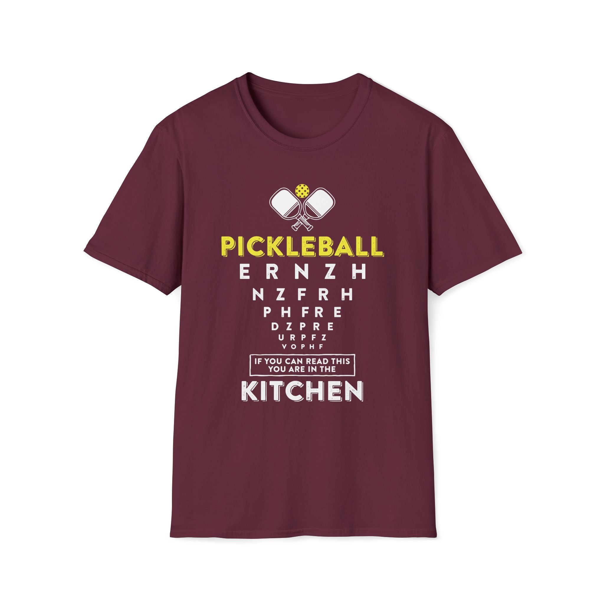 If You Can Read This You are In the Kitchen Pickleball T-Shirt