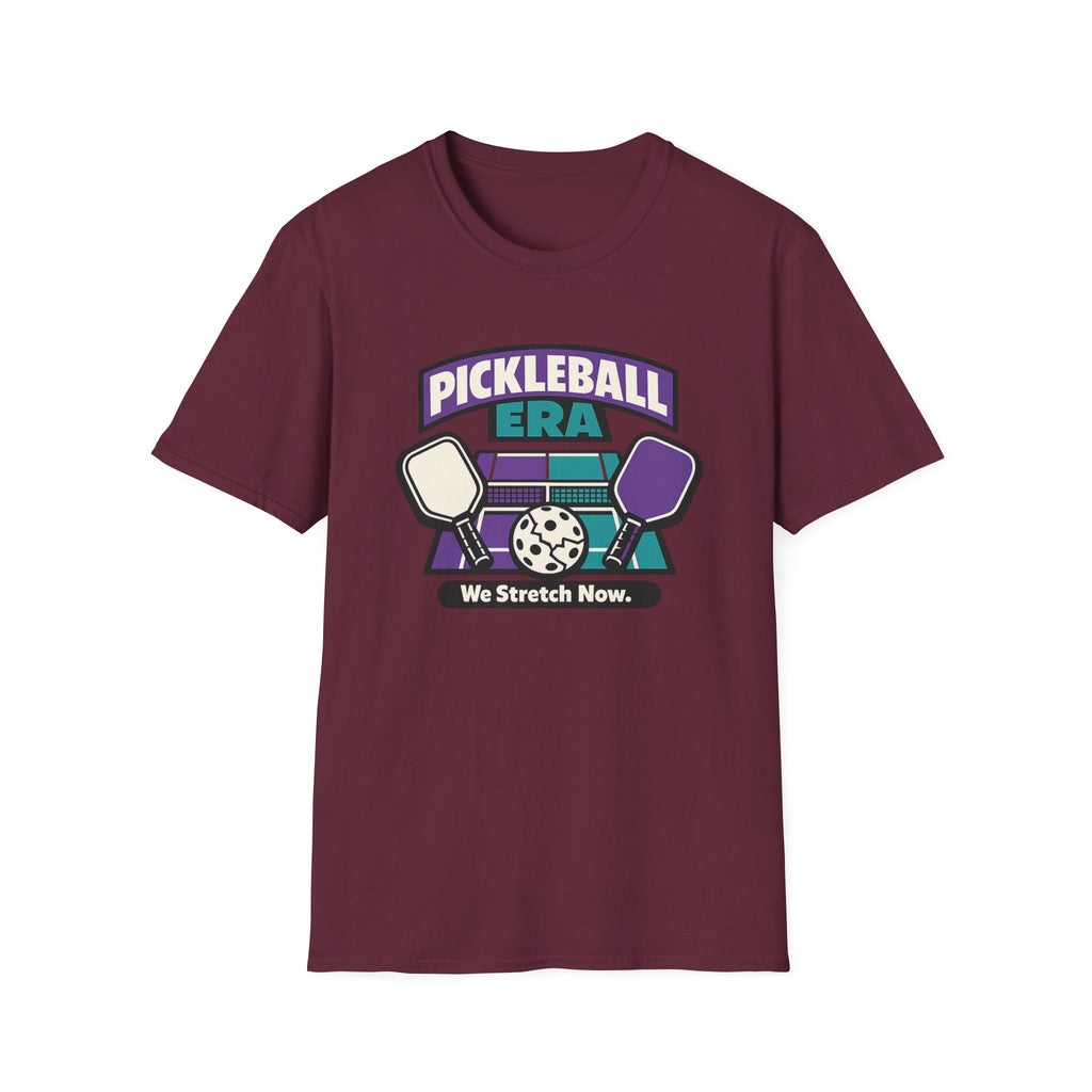 Pickleball Era - We Stretch Now T-Shirt