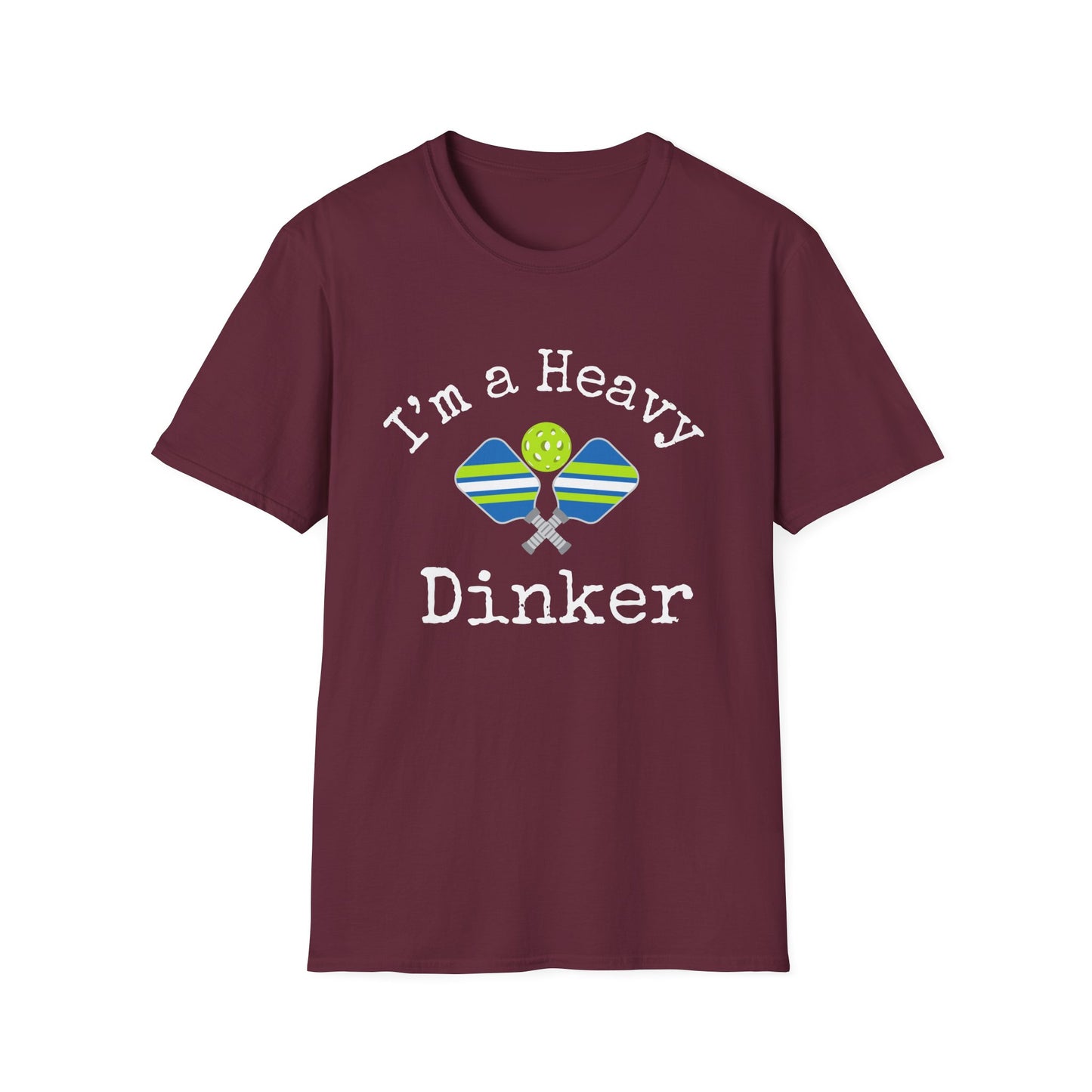 I'm a Heavy Dinker Pickleball T-Shirt