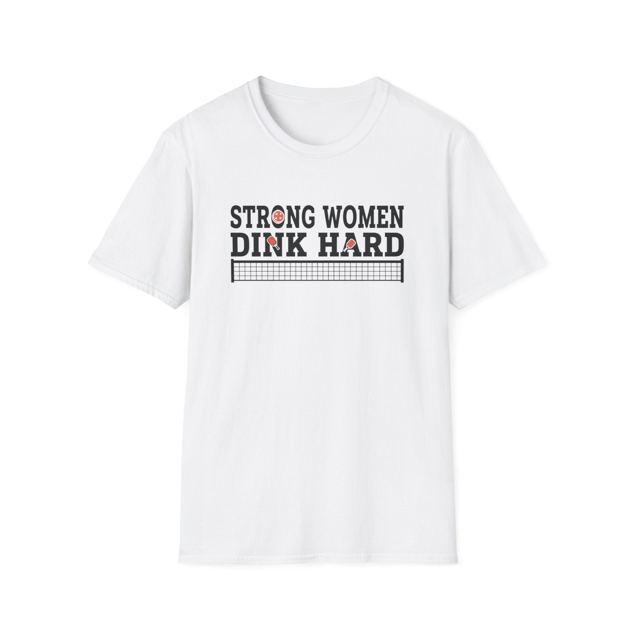 Strong Women Dink Hard Pickleball T-Shirt