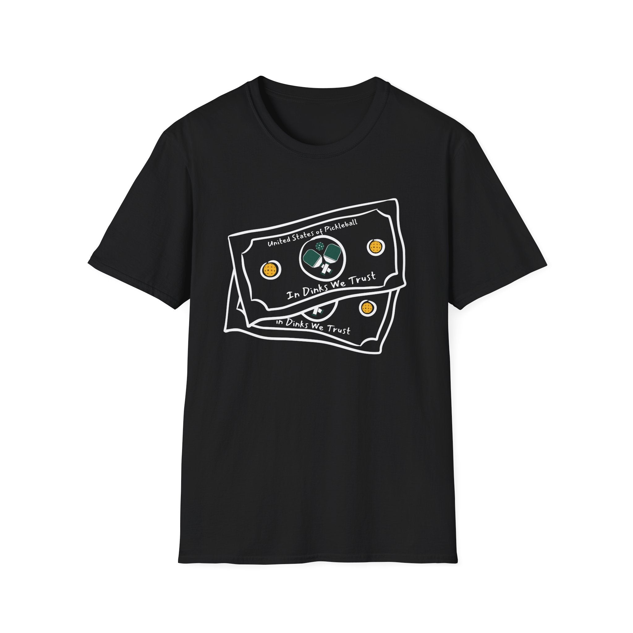 In Dinks We Trust T-Shirt