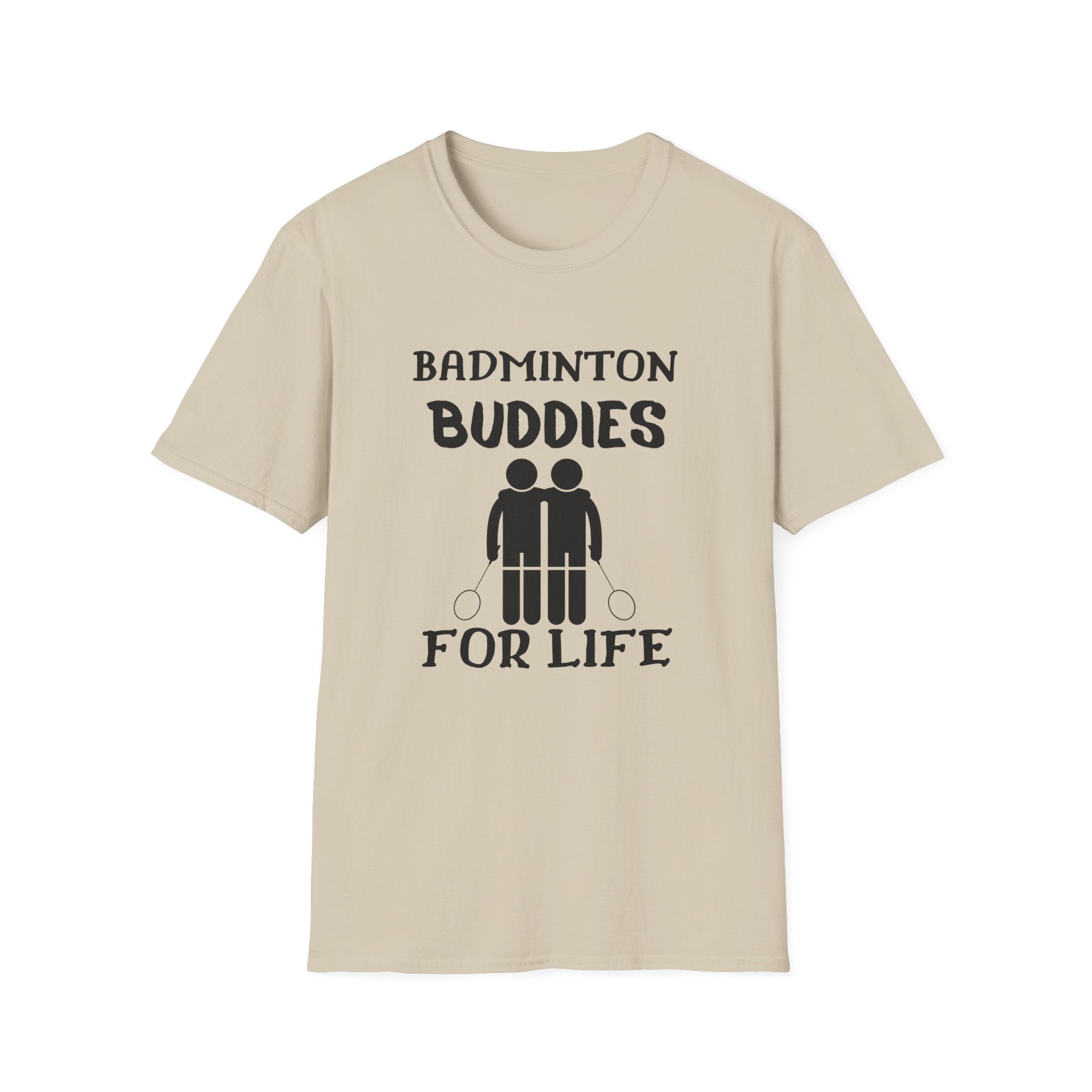 Badminton Buddies for Life T-Shirt