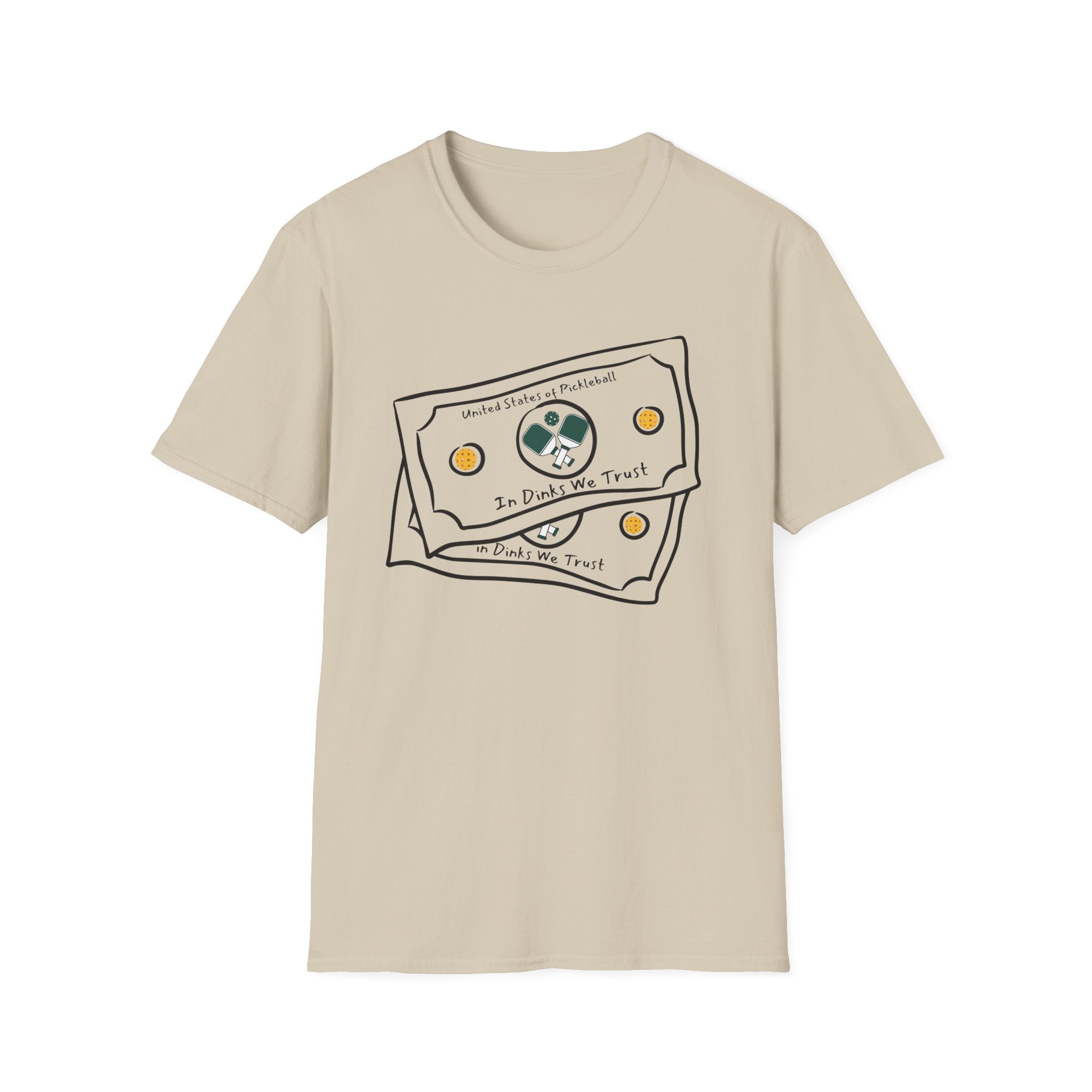 In Dinks We Trust T-Shirt