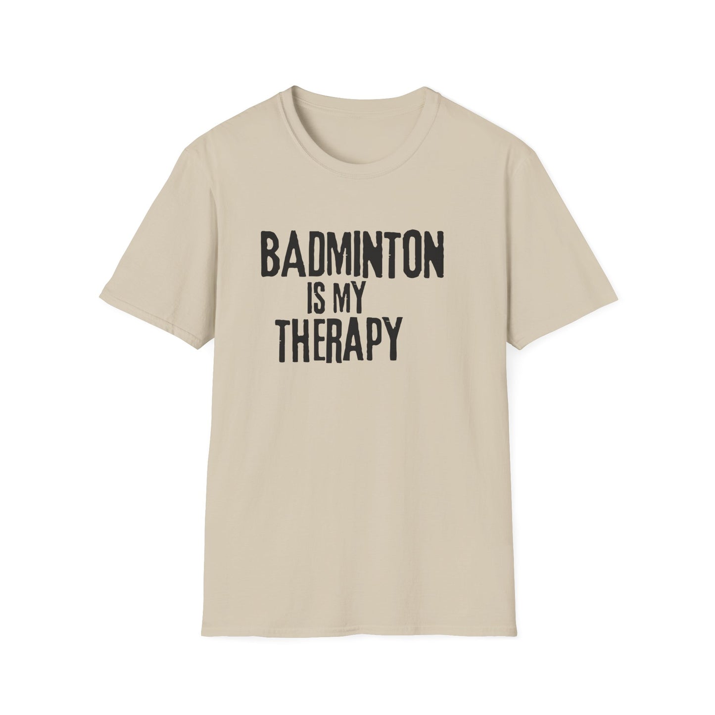Badminton is my Therapy T-Shirt