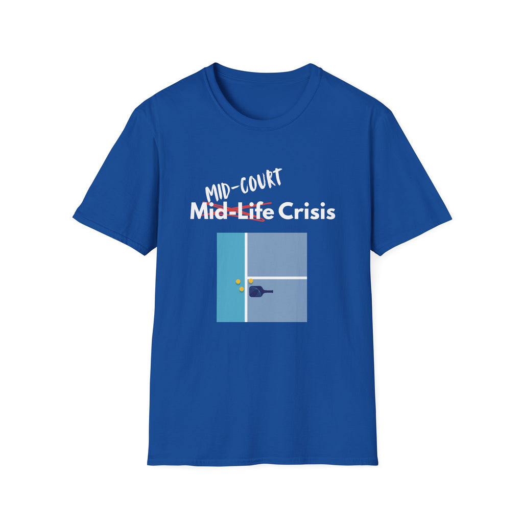 Mid-Life? No, Mid-Court Crisis Pickleball T-Shirt