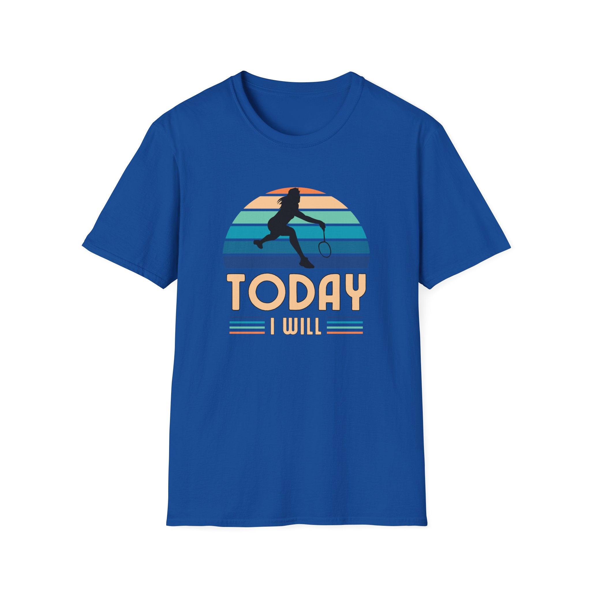 Badminton - Today I Will (Female) T-Shirt