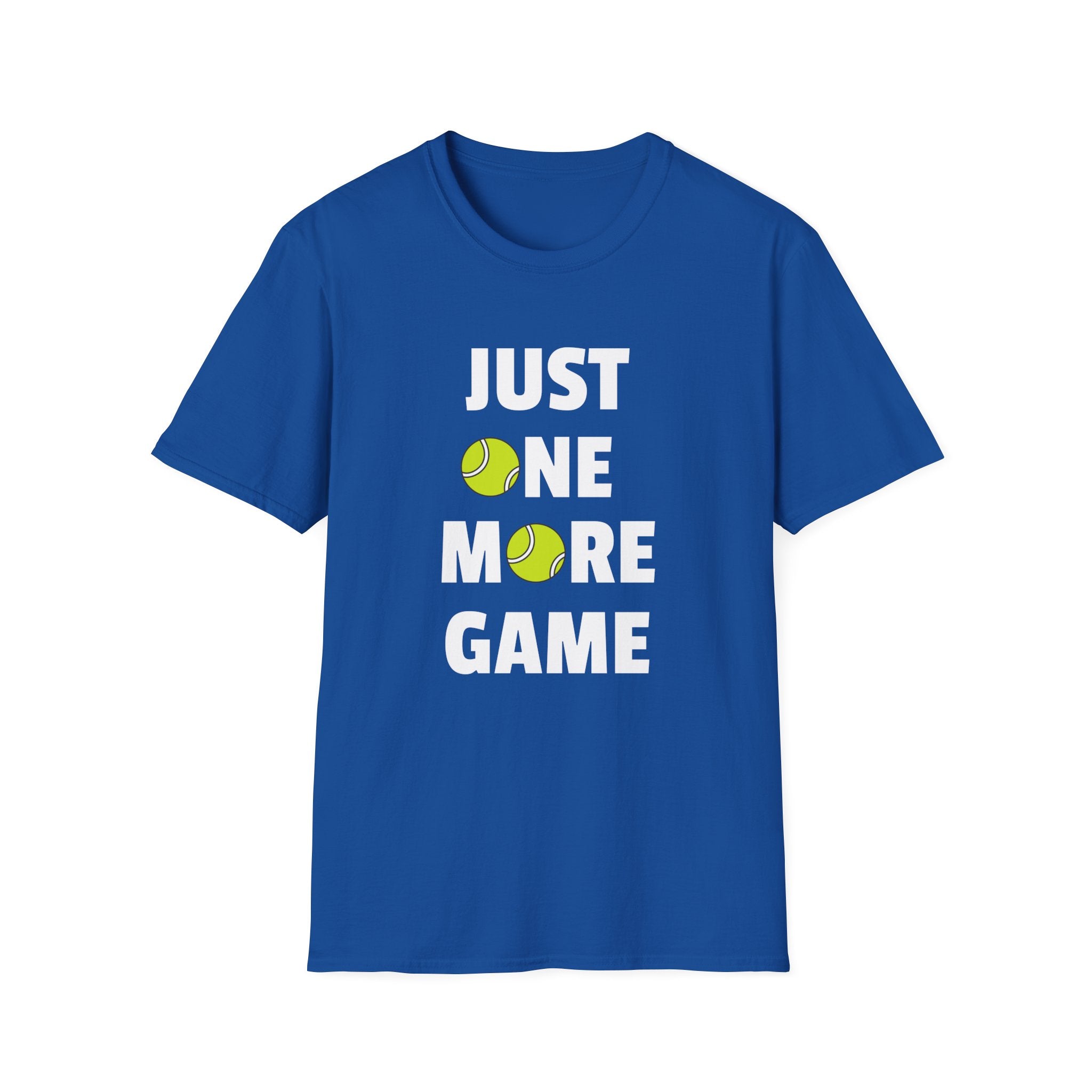 Just One More Game Tennis T-Shirt