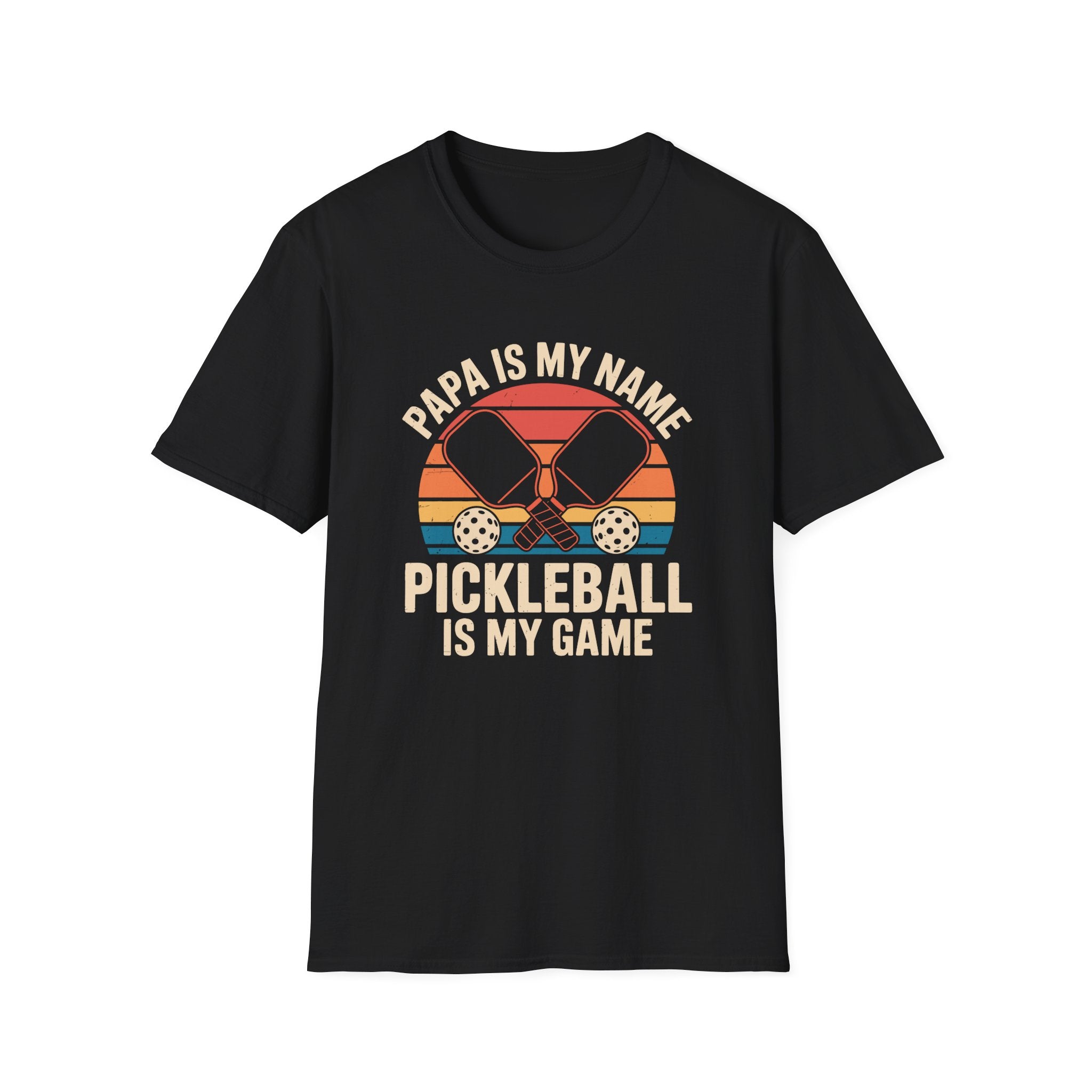 Papa is my Name-- Pickleball is my Game T-Shirt