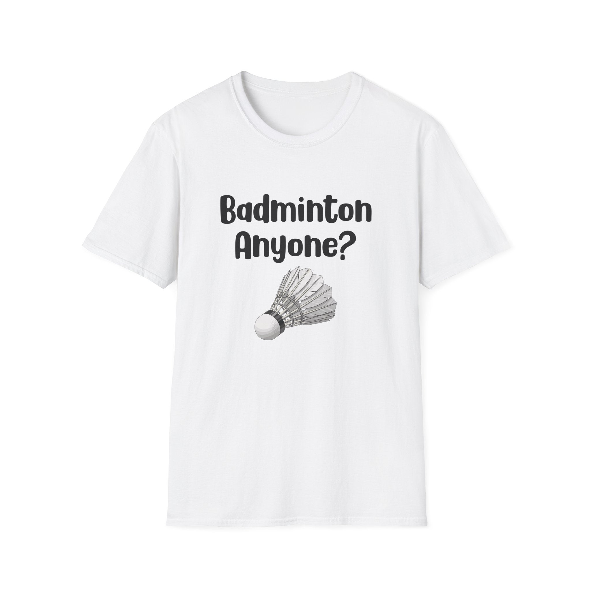 Badminton Anyone? T-Shirt