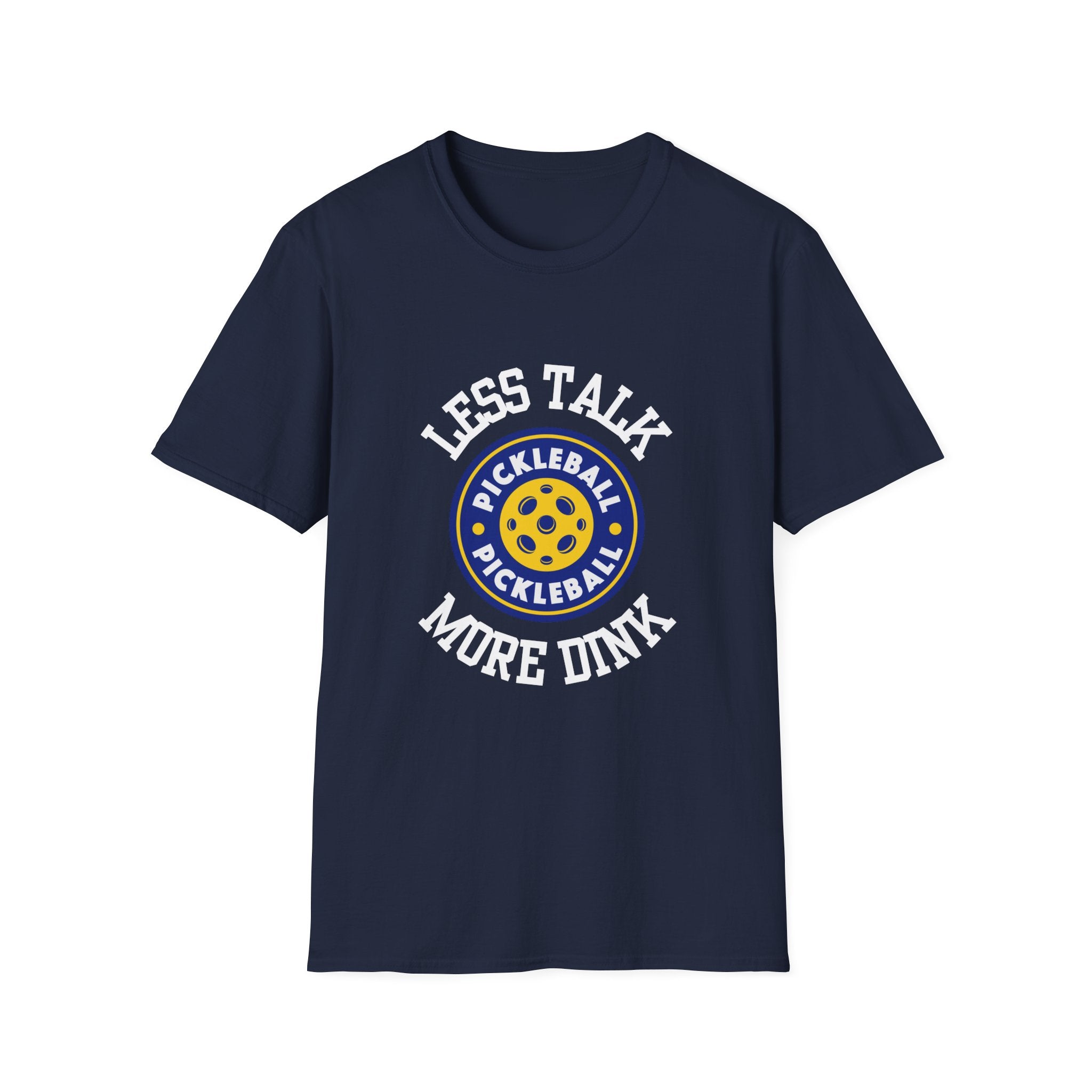 Less talk, More Dink Pickleball T-Shirt