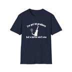 I've Got 99 Problems, but a Serve Ain't One T-Shirt