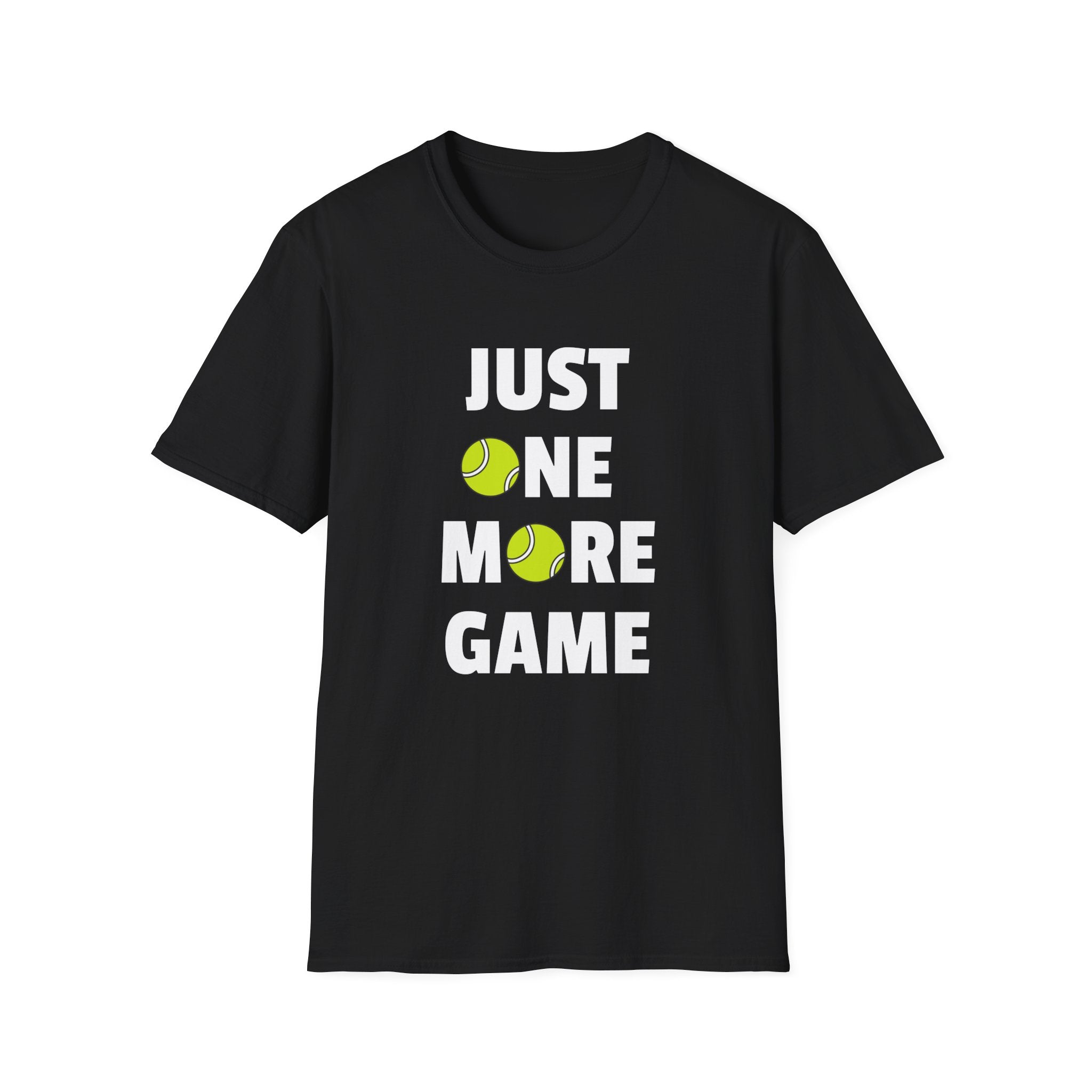 Just One More Game Tennis T-Shirt