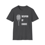Weapon of Choice (Tennis) T-Shirt
