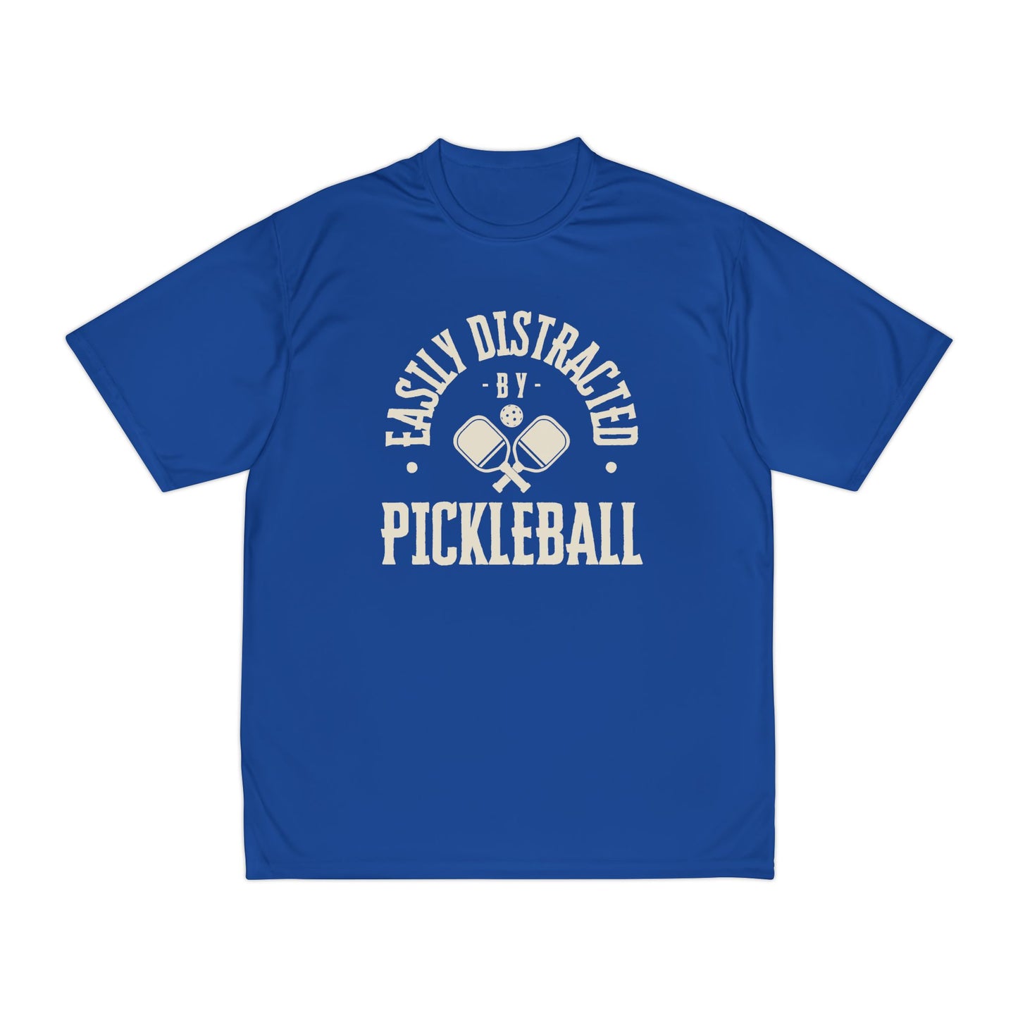 Easily Distracted by Pickleball Performance T-Shirt