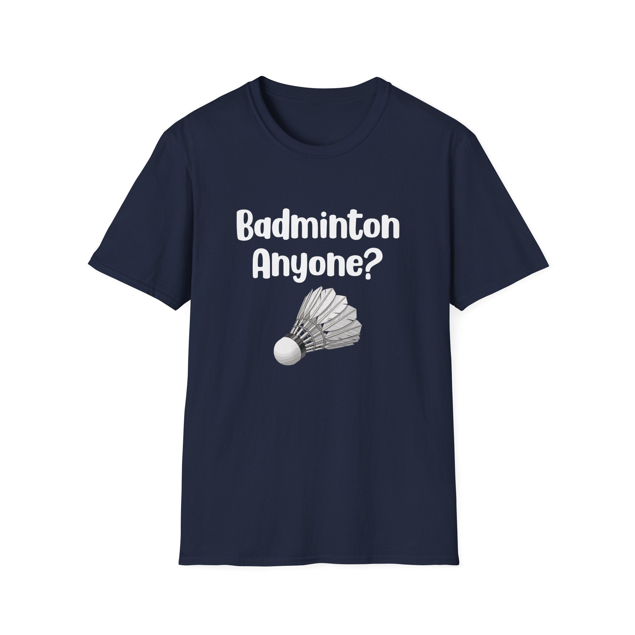 Badminton Anyone? T-Shirt