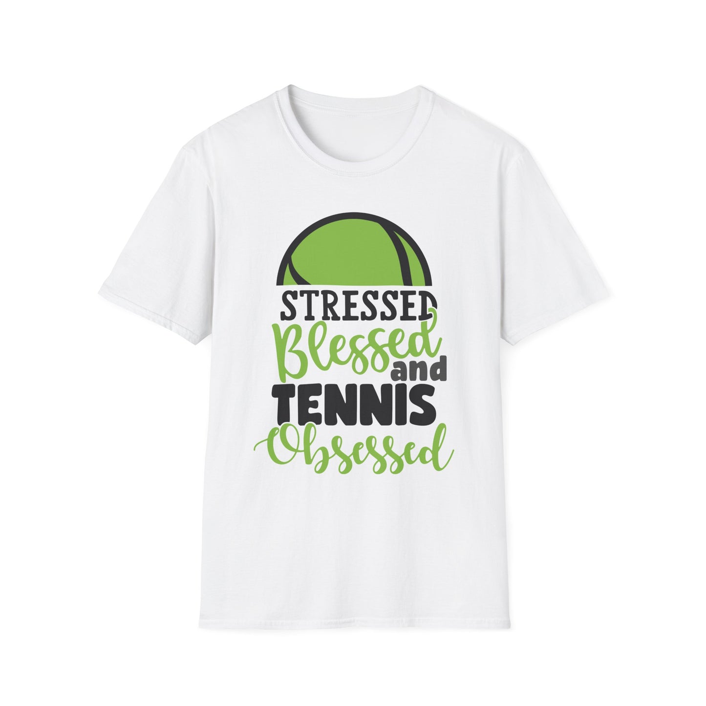 Stressed, Blessed and Tennis Obsessed T-Shirt