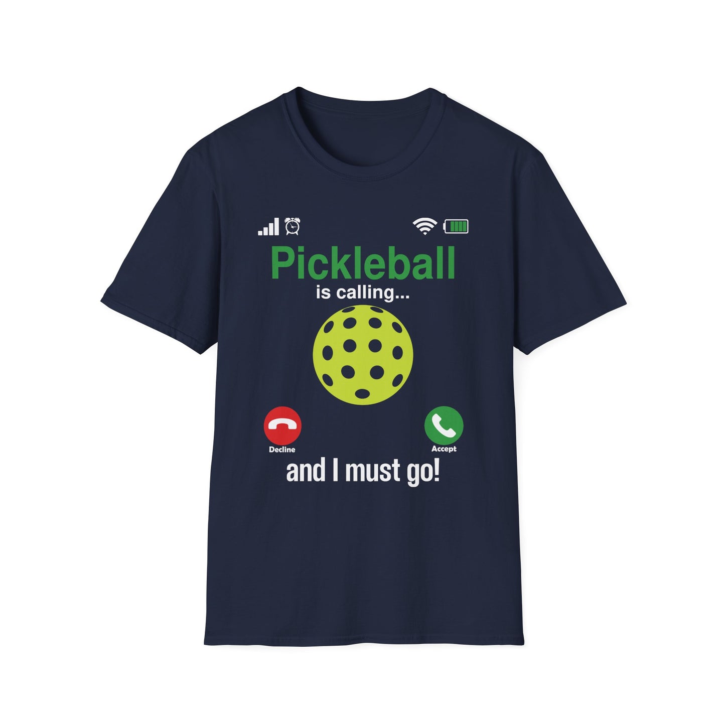 Pickleball is Calling...and I Must Go T-Shirt