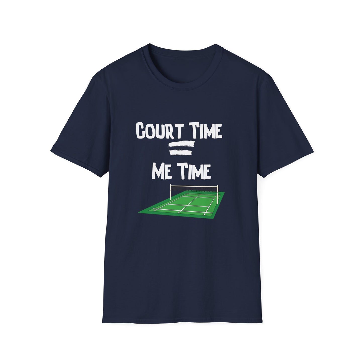Badminton Court Time = Me Time T-Shirt