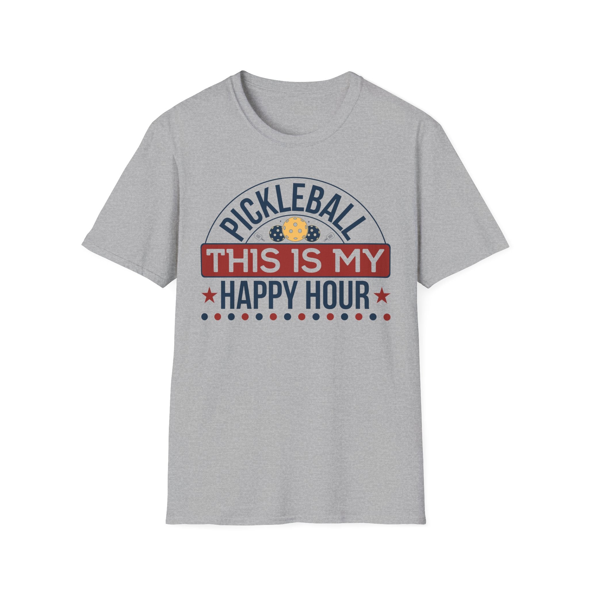 Pickleball: This is my Happy Hour T-Shirt