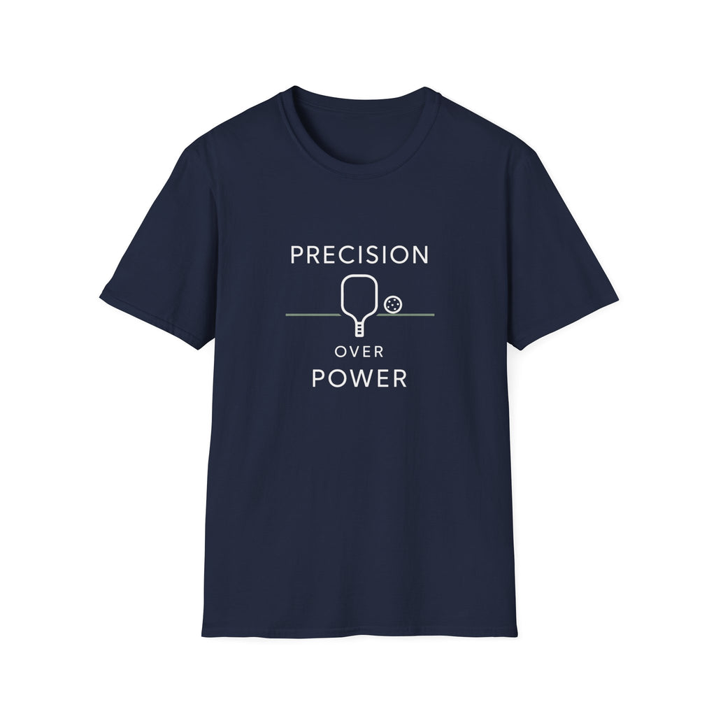 Precision Over Power Pickleball T-Shirt
