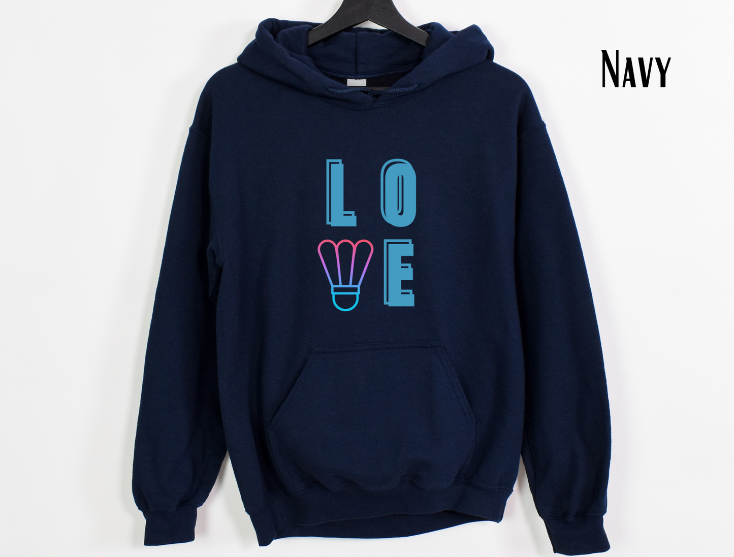 (Badminton) Love -Choose from a V-Neck or Hoodie!