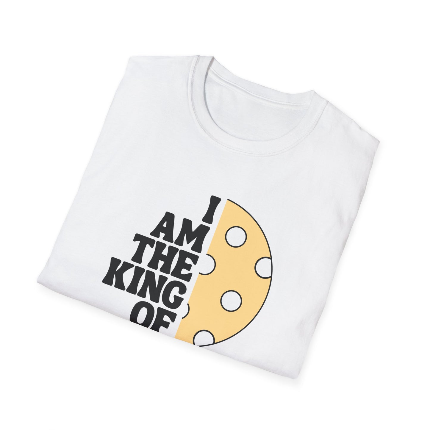 I Am the King of Pickleball T-Shirt