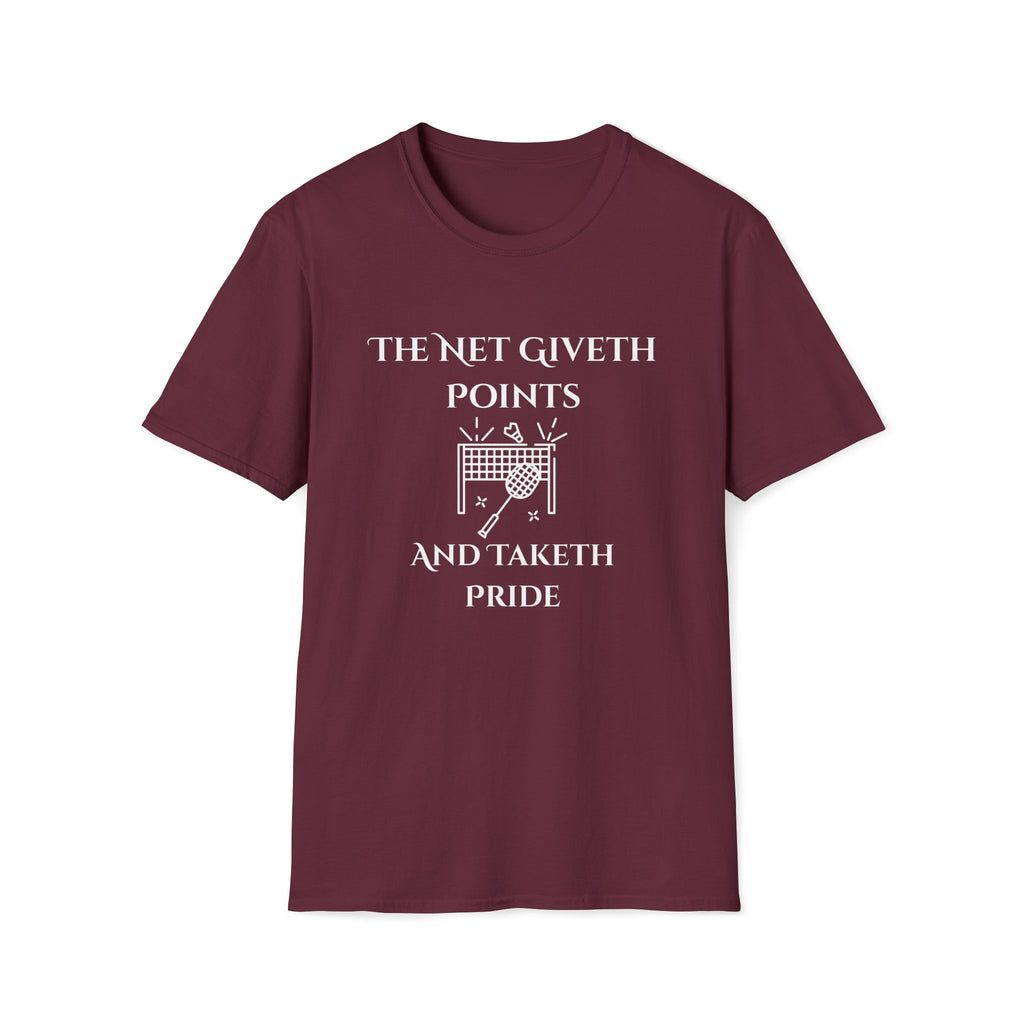 The Net Giveth Points and Taketh Pride T-Shirt