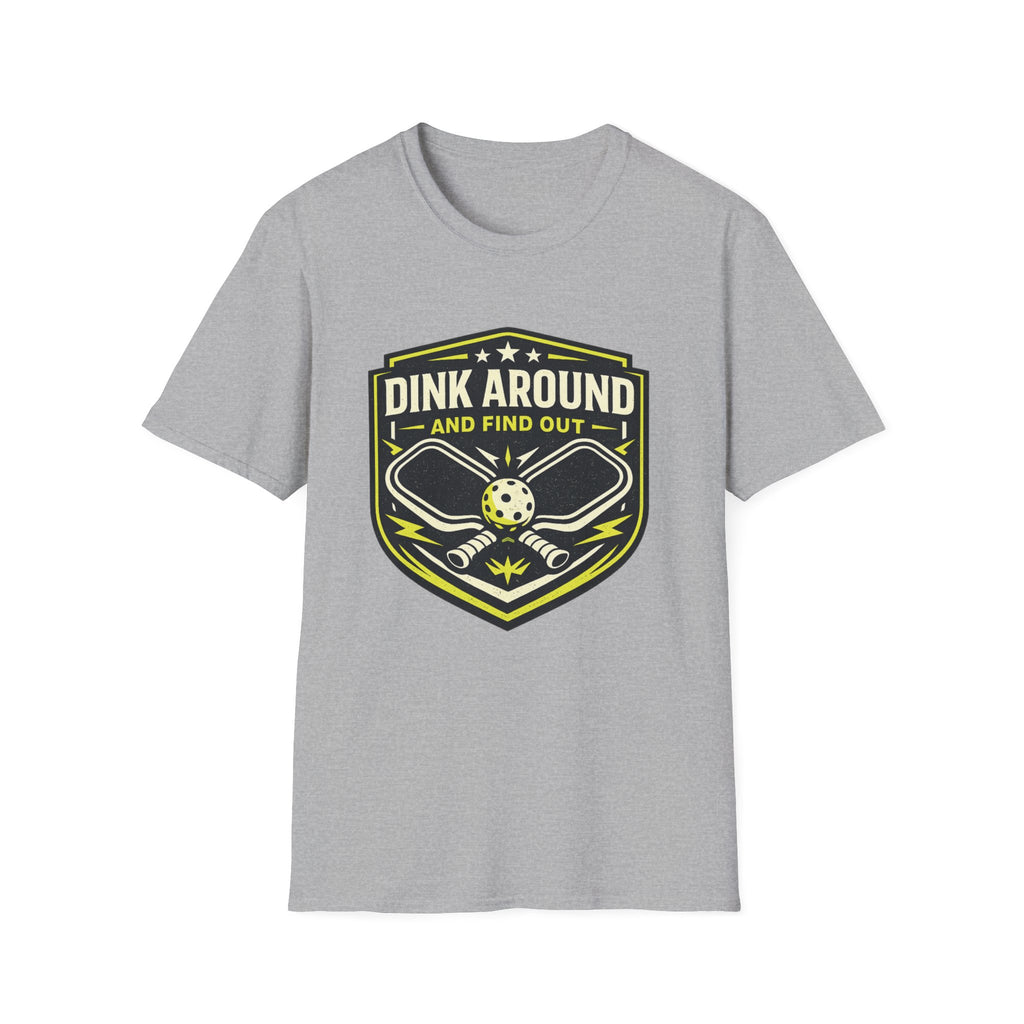 Dink Around and Find Out Pickleball T-Shirt