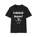 Pickleball Anyone Funny T-Shirt