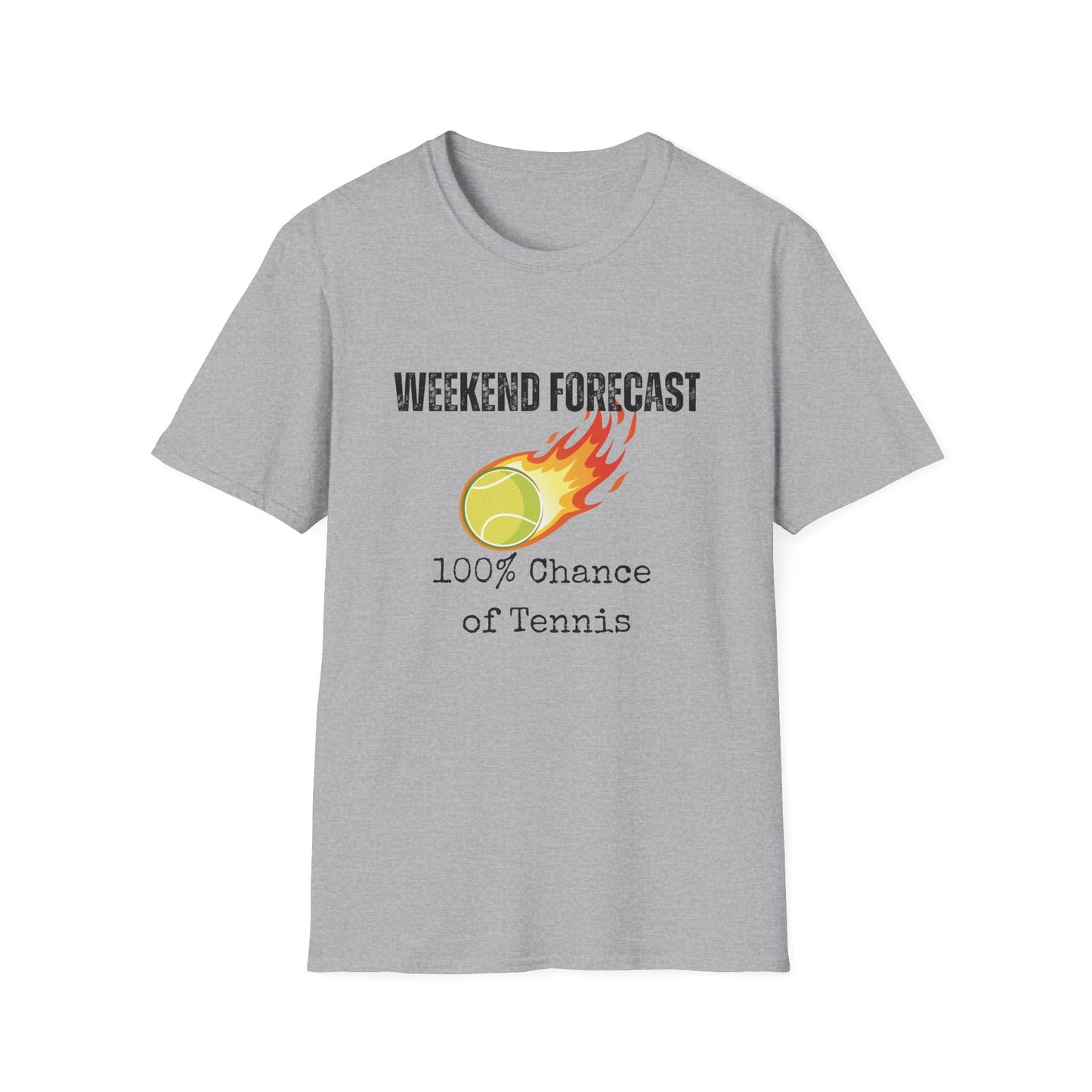 Weekend Forecast: 100% Chance of Tennis T-Shirt