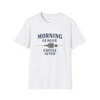 Morning Leauge Coffe After Pickleball T-Shirt