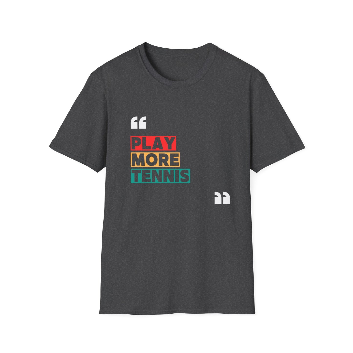 Play More Tennis T-Shirt
