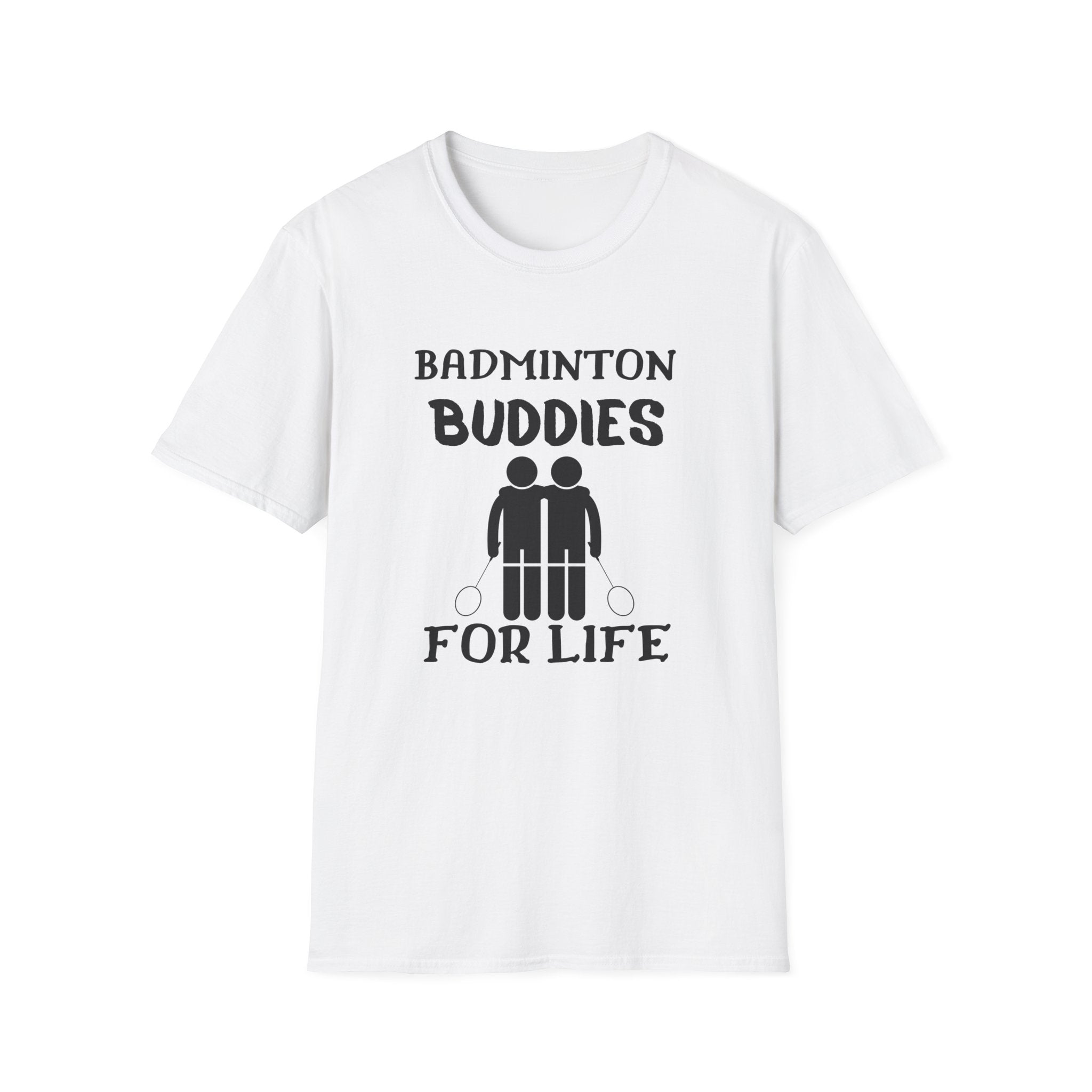 Badminton Buddies for Life T-Shirt