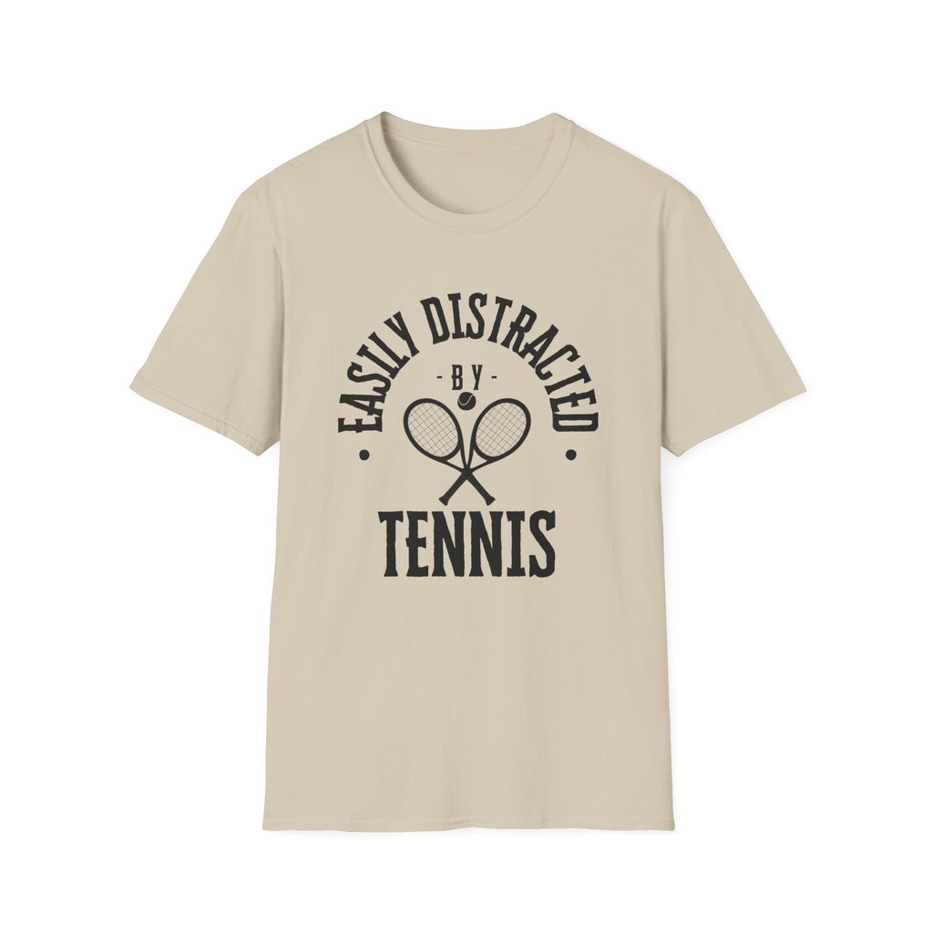 Easily Distracted by Tennis T-Shirt