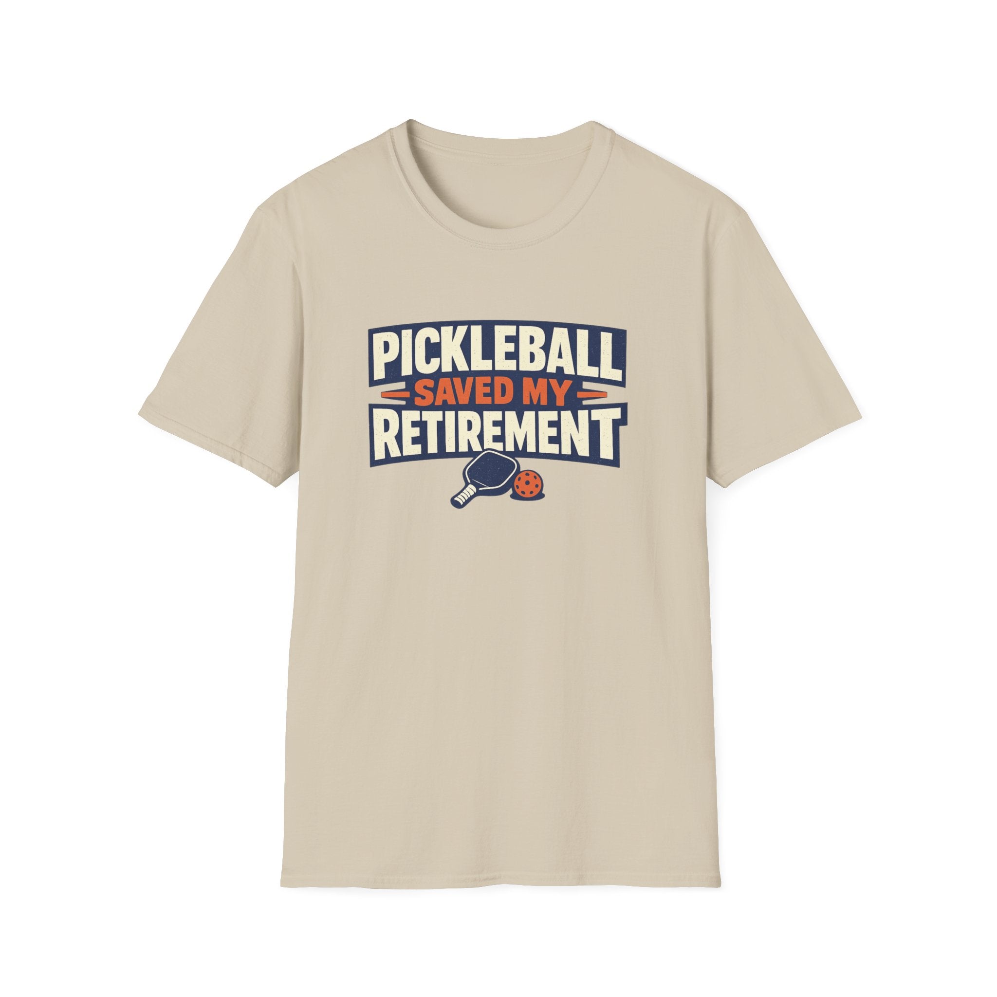 Pickleball Saved my Retirement T-Shirt