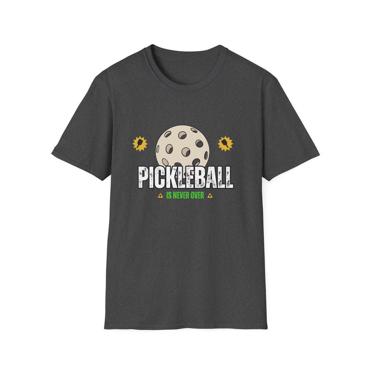 Pickleball is Never Over T-Shirt