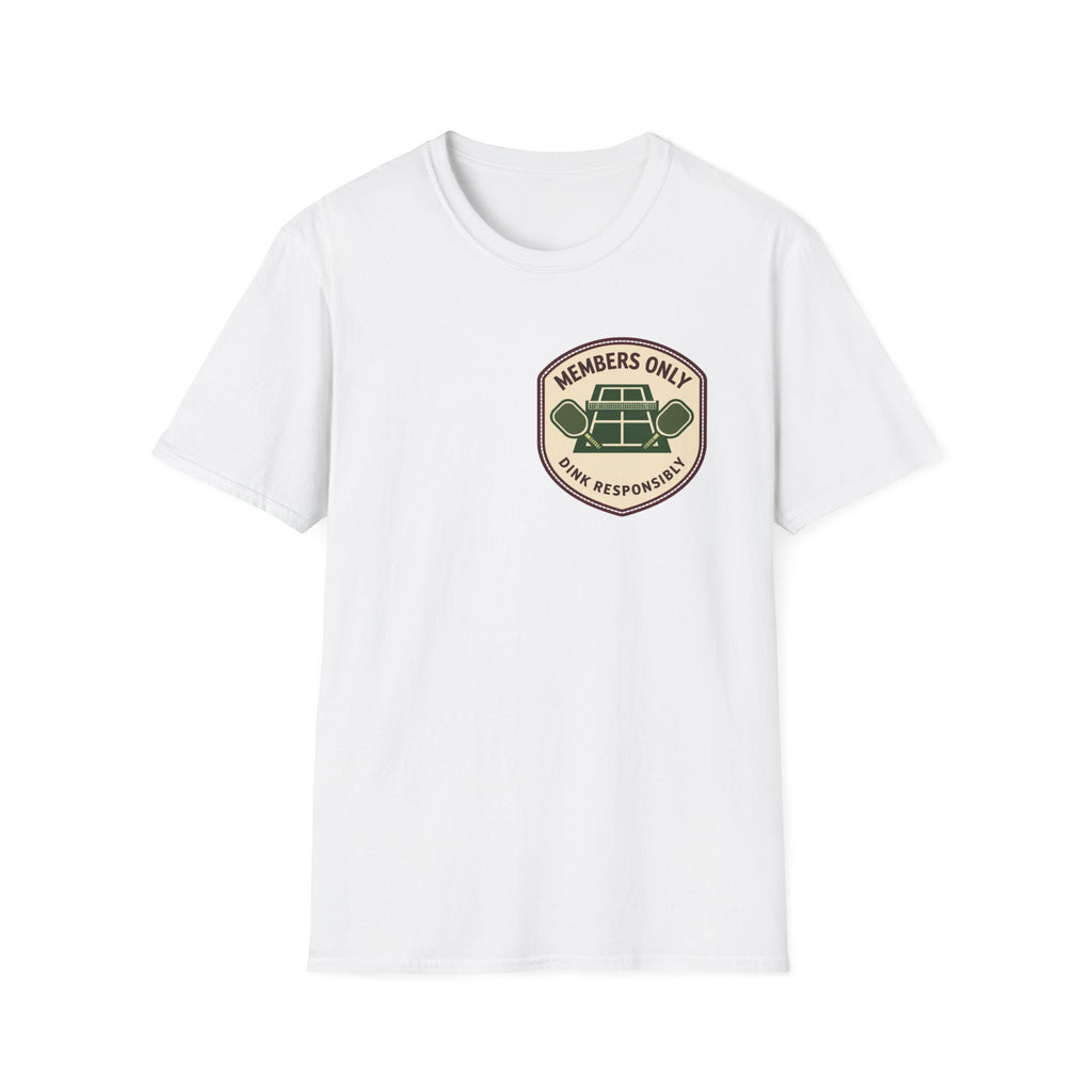 Members Only, Dink Responsibly T-Shirt